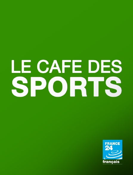 France 24 - Le café des sports - 14/09/2024 à 03h10