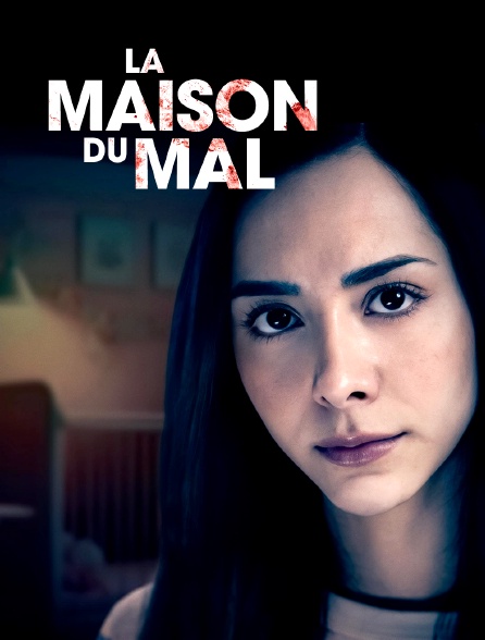 La maison du mal