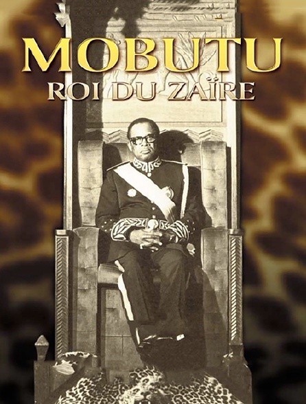 Mobutu, roi du Zaïre