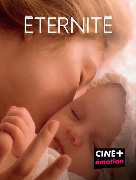 CINE+ Emotion - Éternité