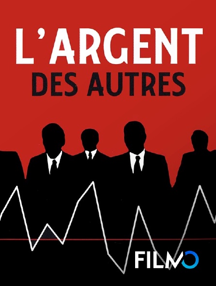 FilmoTV - L'argent des autres