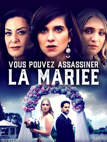 Vous pouvez assassiner la mariée