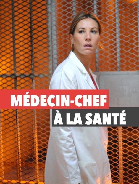 Médecin-chef à la Santé