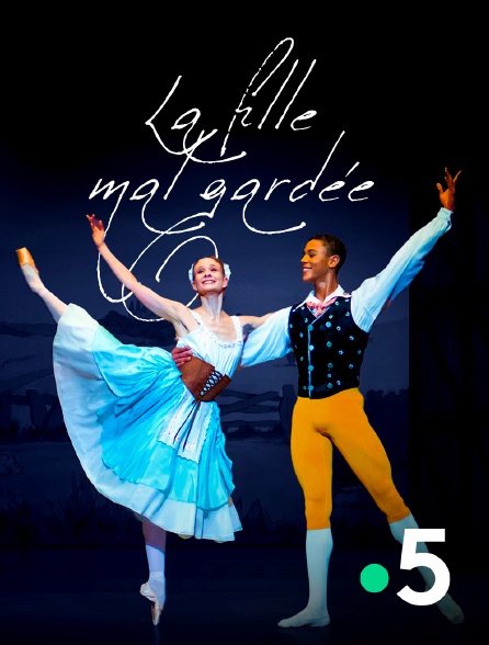 France 5 - La Fille mal gardée à l'Opéra de Paris