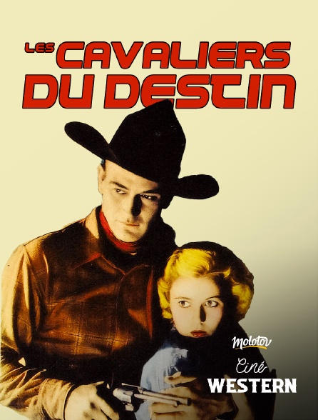 Ciné Western - Les cavaliers du destin