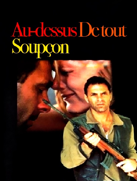 Au-dessus de tout soupçon - 11/08/2019 à 14h05