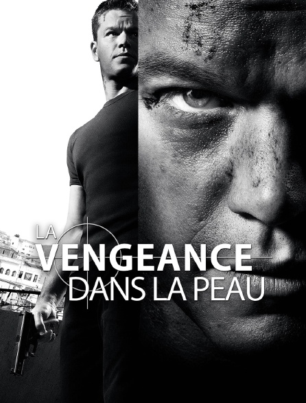 La vengeance dans la peau