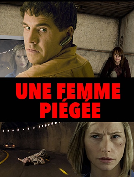 Une femme piégée