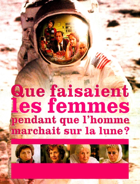 Que faisaient les femmes pendant que l'homme marchait sur la Lune ?