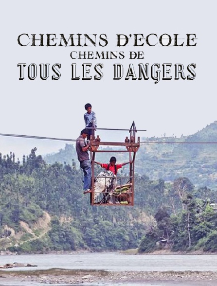 Chemins d'école, chemins de tous les dangers