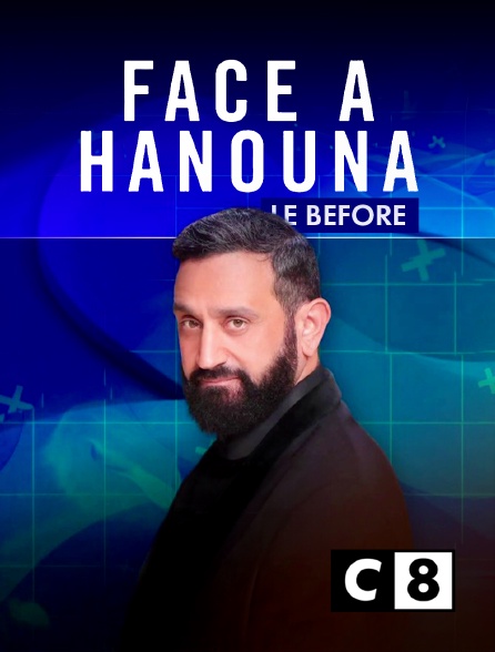 C8 - Face à Hanouna le before - 21/09/2024 à 19h19