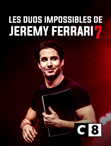 C8 - Les duos impossibles de Jérémy Ferrari