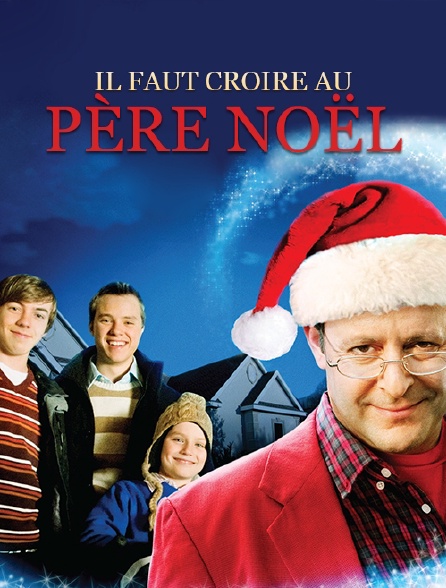 Il faut croire au Père Noël