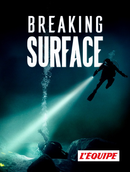 L'Equipe - Breaking Surface