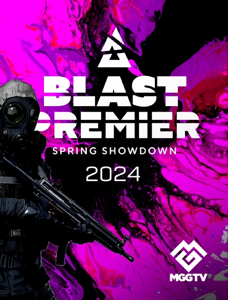 MGG TV - Blast Premier Spring Showdown 2024 - 16/06/2024 à 22h02