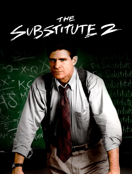 The Substitute 2 : la vengeance