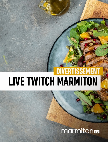 Marmiton TV - Live Twitch Marmiton