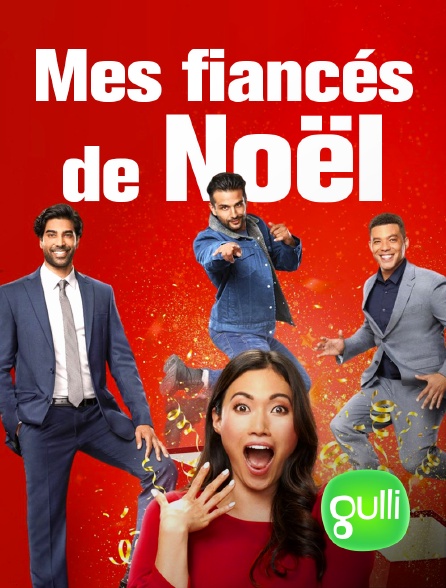 Gulli - Mes fiancés de Noël