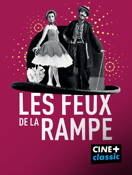 CINE+ Classic - Les feux de la rampe