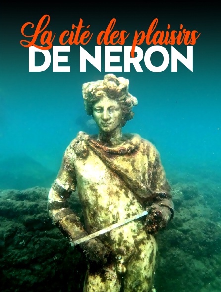 La cité des plaisirs de Néron