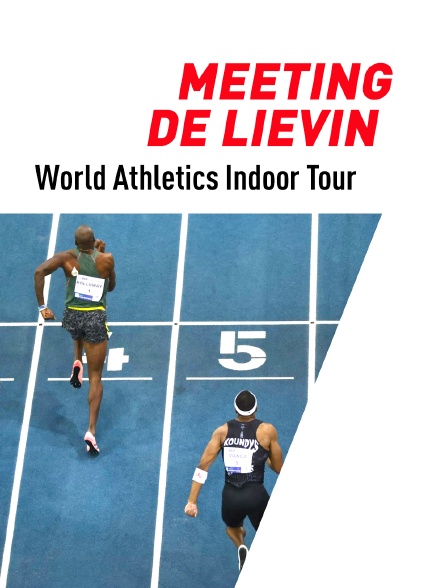 World Athletics Indoor Tour - Meeting de Liévin - 17/02/2022 à 21h06