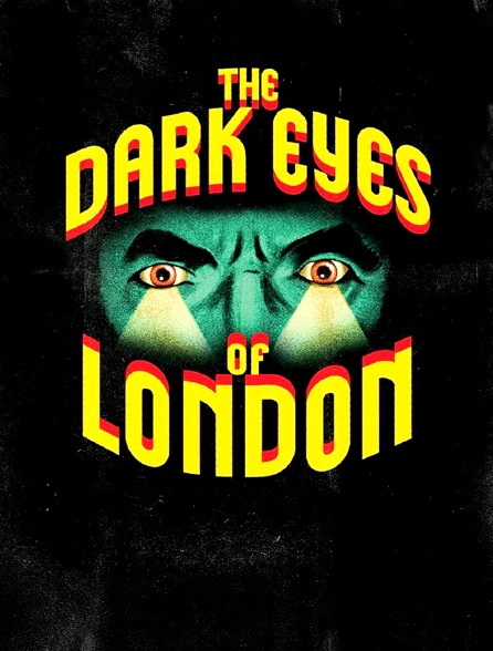 The dark eyes of London