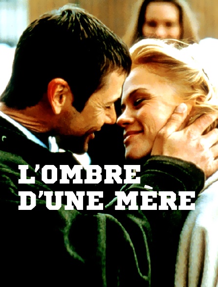 L'ombre d'une mère