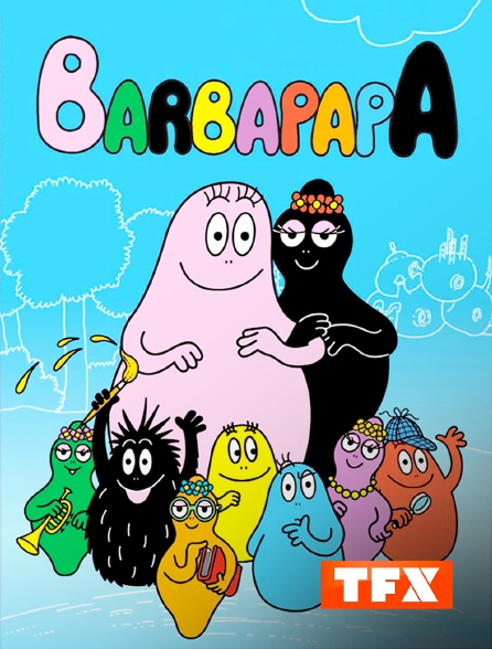 TFX - Barbapapa