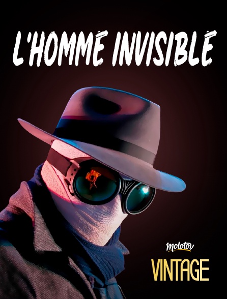 Molotov Channels Vintage - L'homme invisible - S02E01