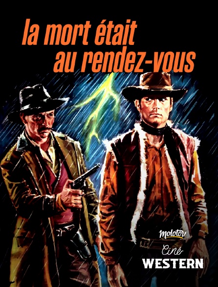 Ciné Western - La mort était au rendez-vous