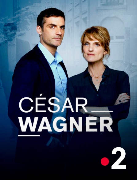 France 2 - César Wagner - S01E04