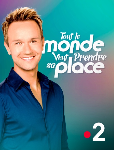 France 2 - Tout le monde veut prendre sa place - 16/09/2024 à 11h56