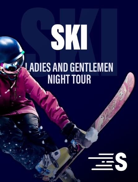 Sport en France - Ski - Ladies and Gentlemen Night Tour