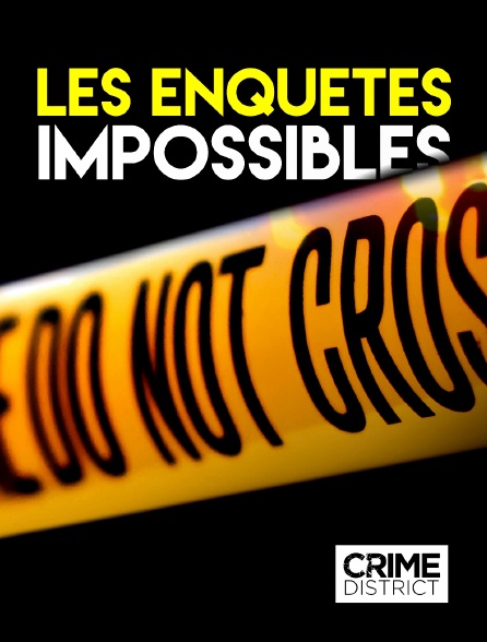 Crime District - Les enquêtes impossibles