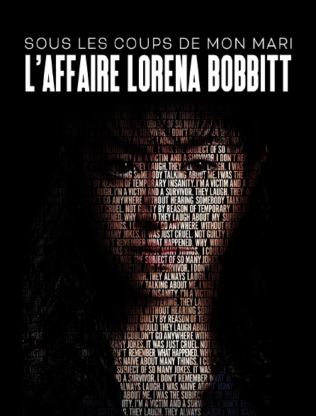 Sous les coups de mon mari : L'affaire Lorena Bobbitt