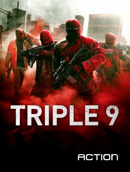 Action - Triple 9