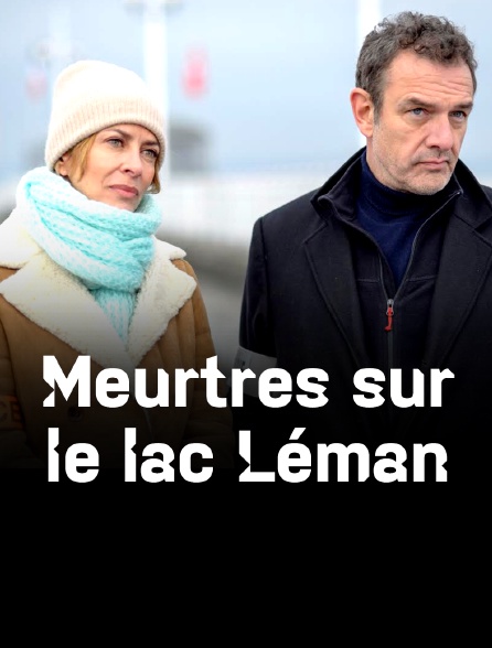 Meurtres sur le lac Léman