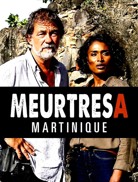 Meurtres en Martinique