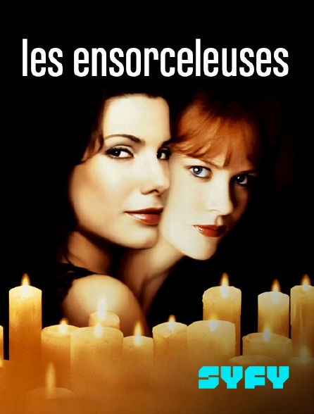 SYFY - Les ensorceleuses