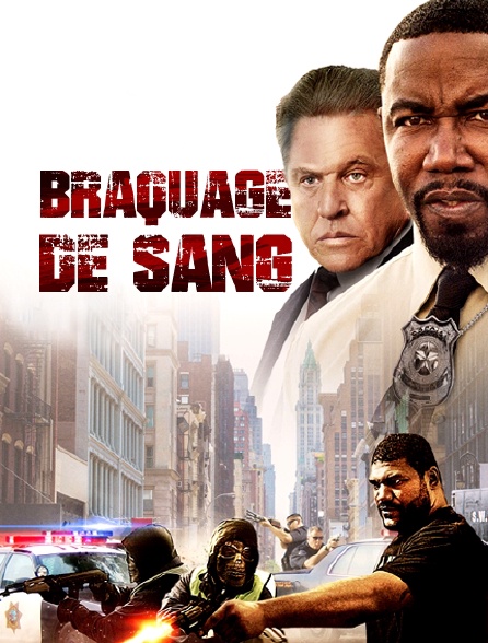 Braquage de sang