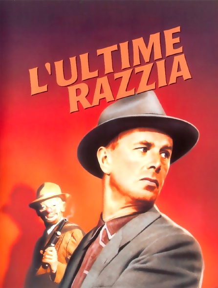 L'ultime razzia