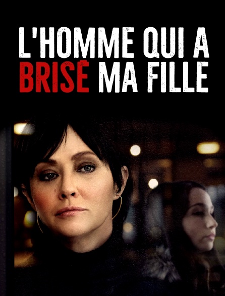 L'homme qui a brisé ma fille - 25/02/2024 à 17h20