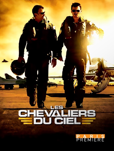 Paris Première - Les chevaliers du ciel