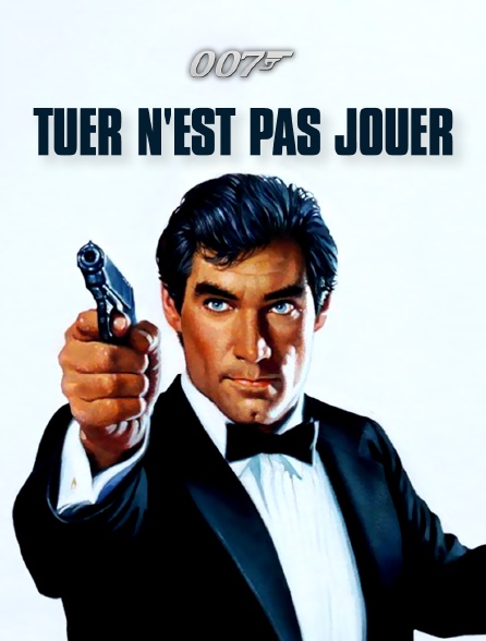 James Bond : Tuer n'est pas jouer