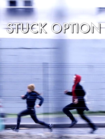 Stuck Option