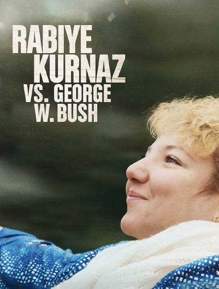 Rabiye Kurnaz contre George W. Bush