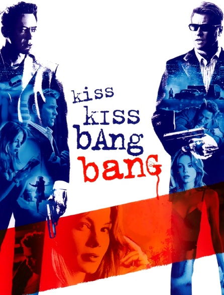 Kiss Kiss Bang Bang