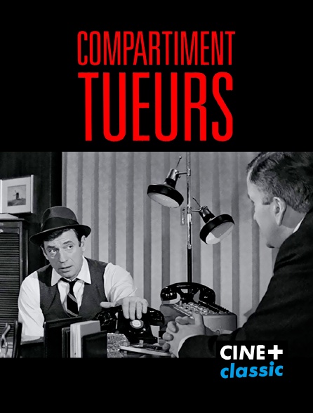 CINE+ Classic - Compartiment tueurs