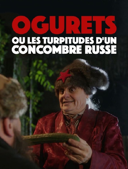 Histoires courtes : Ogurets, ou les turpitudes d'un concombre russe