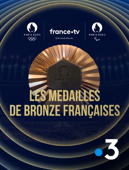 France 3 - Paris 2024 - Les médailles de bronze françaises